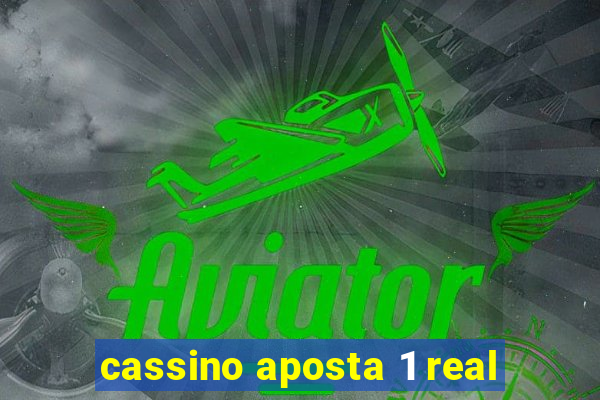 cassino aposta 1 real